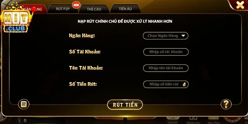 Cách Nạp tiền & Rút tiền Hitclub an toàn, nhanh chỉ ít phút